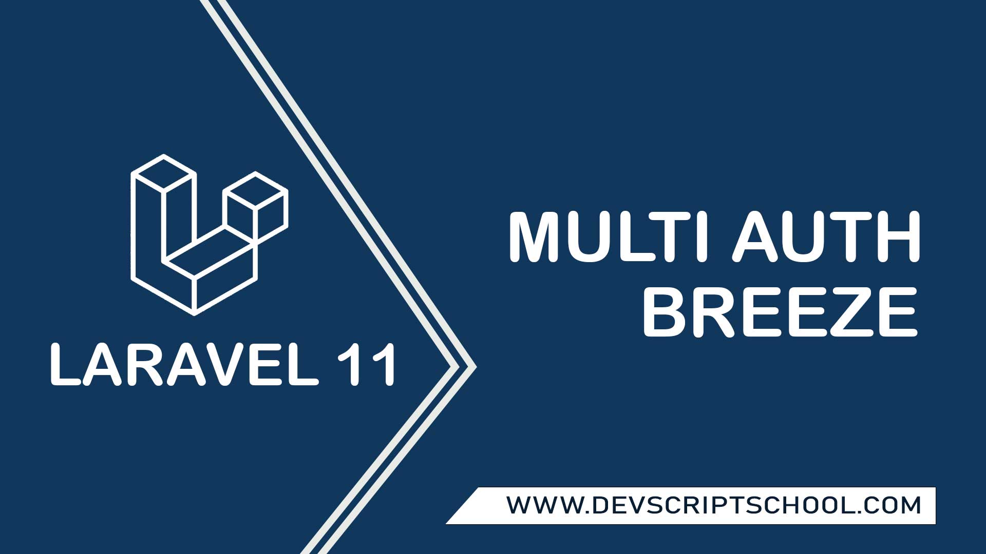 Laravel 11 Breeze Multi Auth Tutorial