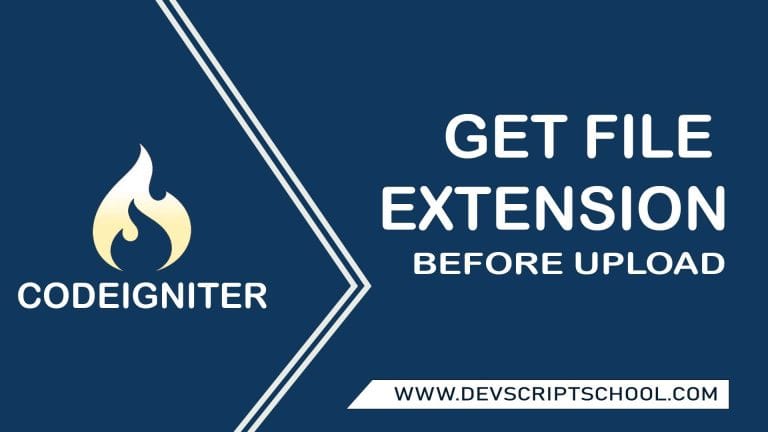 Codeigniter Get File Extension Before Upload Example