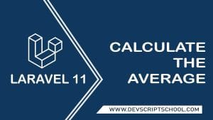 How to Calculate the Average of a Column Using Eloquent