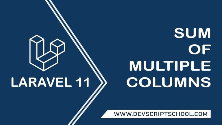 How to Calculate the Sum of Multiple Columns Using Eloquent