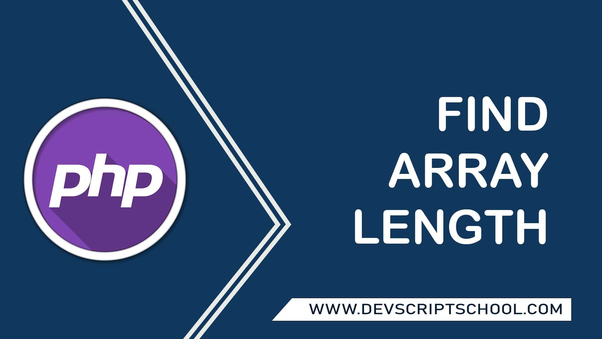 How to Find Array Length in PHP