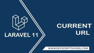 How to Get Current Full URL in Laravel 11
