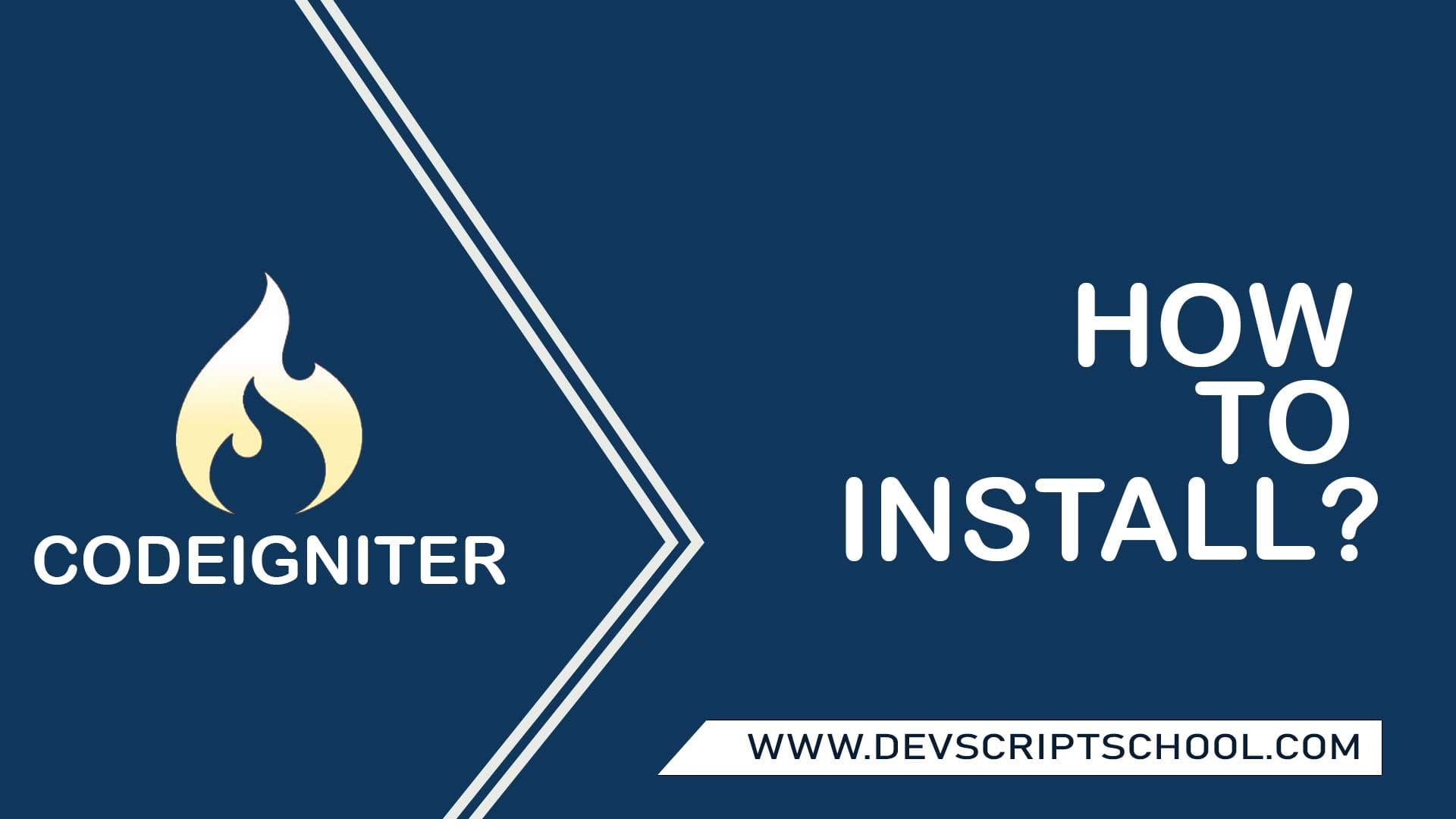 How to Install CodeIgniter