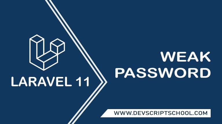 How to Prevent Users to Enter Weak Password in Laravel 11