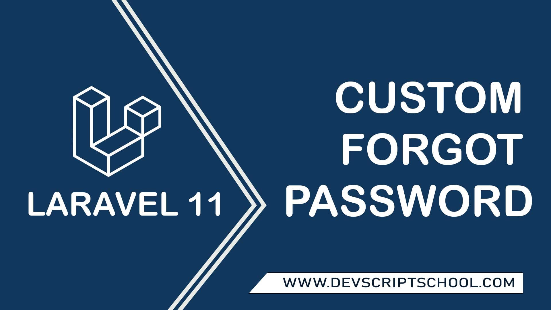 Laravel 11 Custom Forgot Password Tutorial