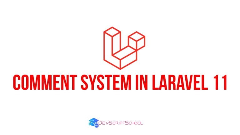 How to create comment system in laravel 11