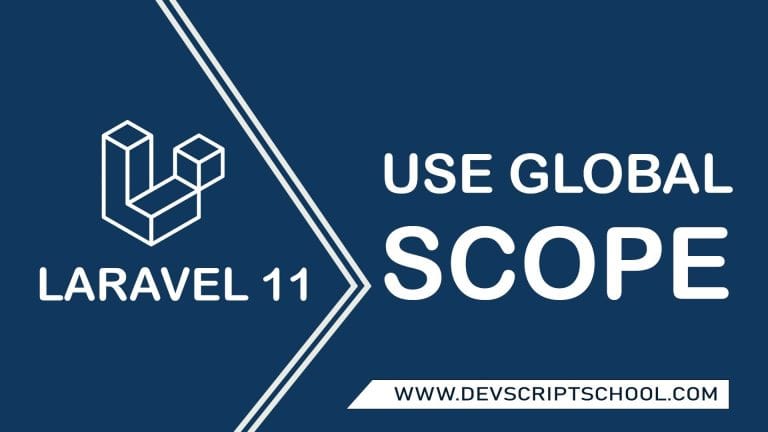 How to Use Global Scope in Laravel