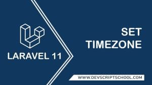 How To Set Timezone in Laravel