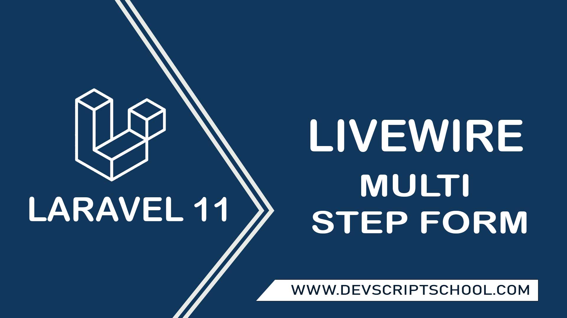 Laravel 11 Livewire Wizard Multi Step Form Tutorial