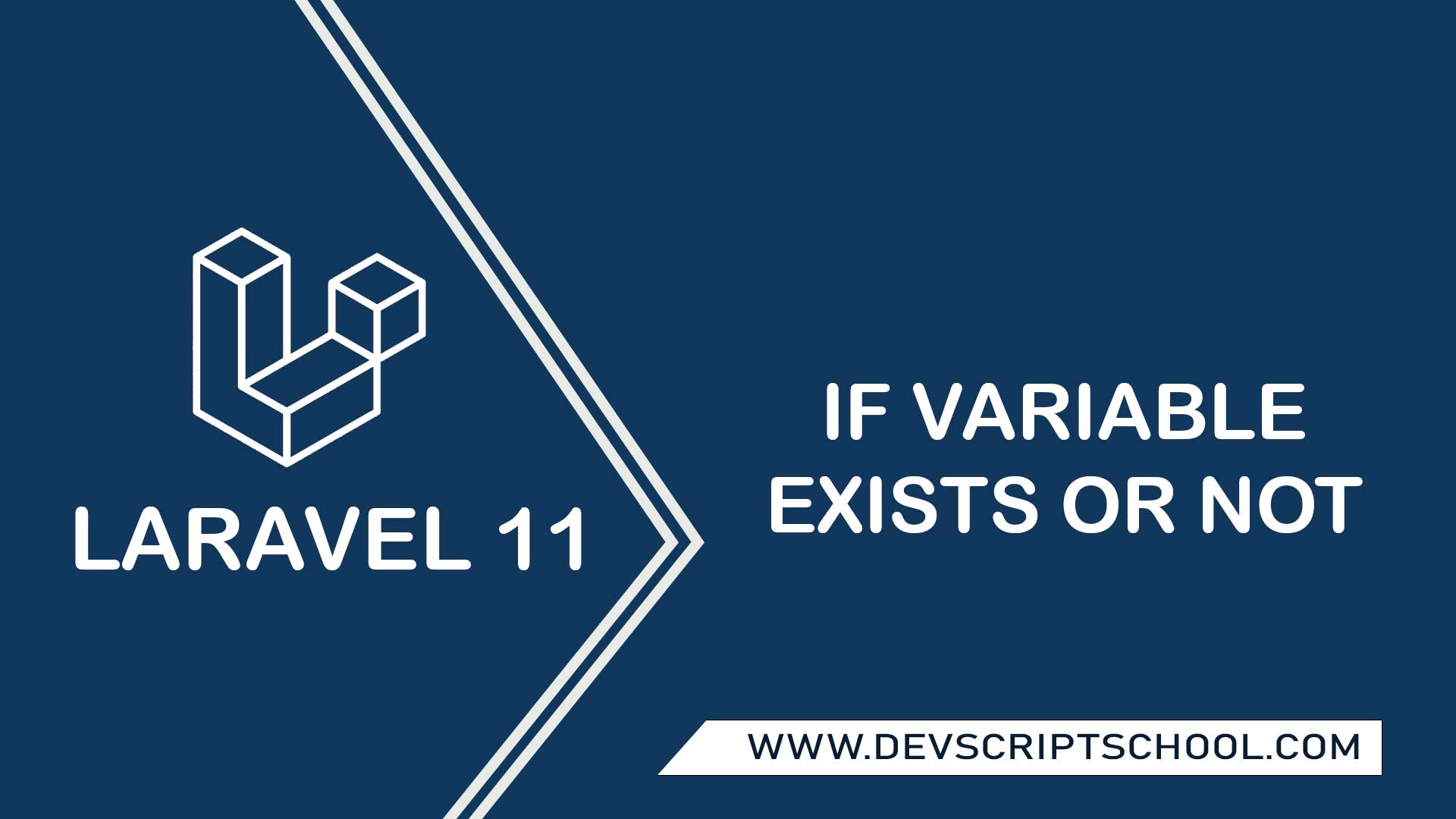 Laravel Blade Check If Variable Exists or Not Example