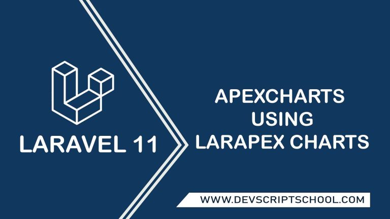 How To Create Dynamic Apexcharts Using Larapex Charts Package in Laravel 11