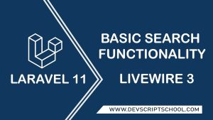 How to add basic search functionality with laravel livewire 3