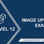 Laravel 12 Image Upload Example Tutorial