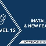 Laravel 12 Installation & New Features